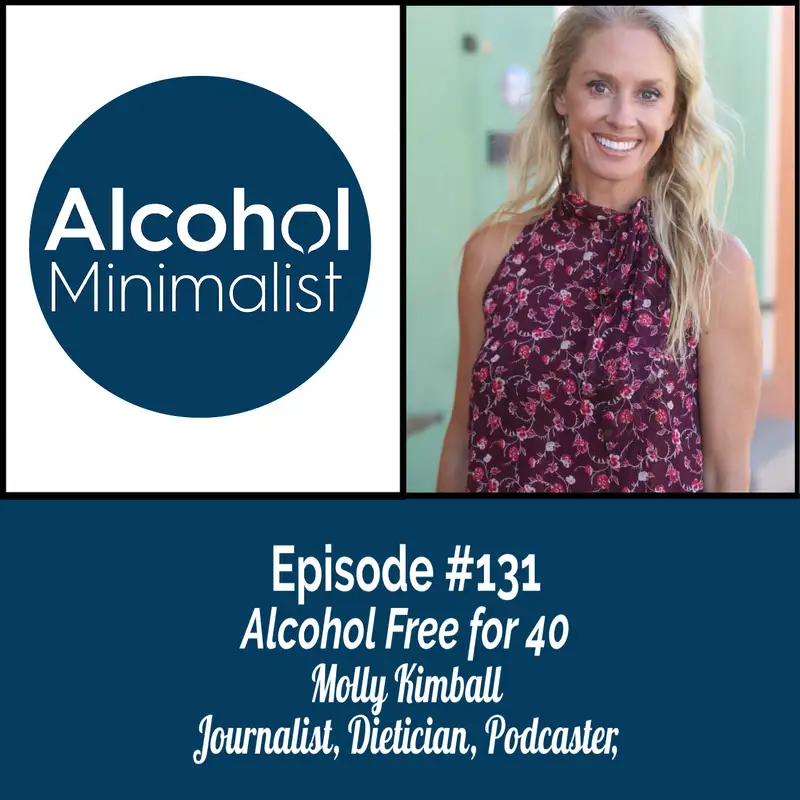 Alcohol Free for 40 with Molly Kimball