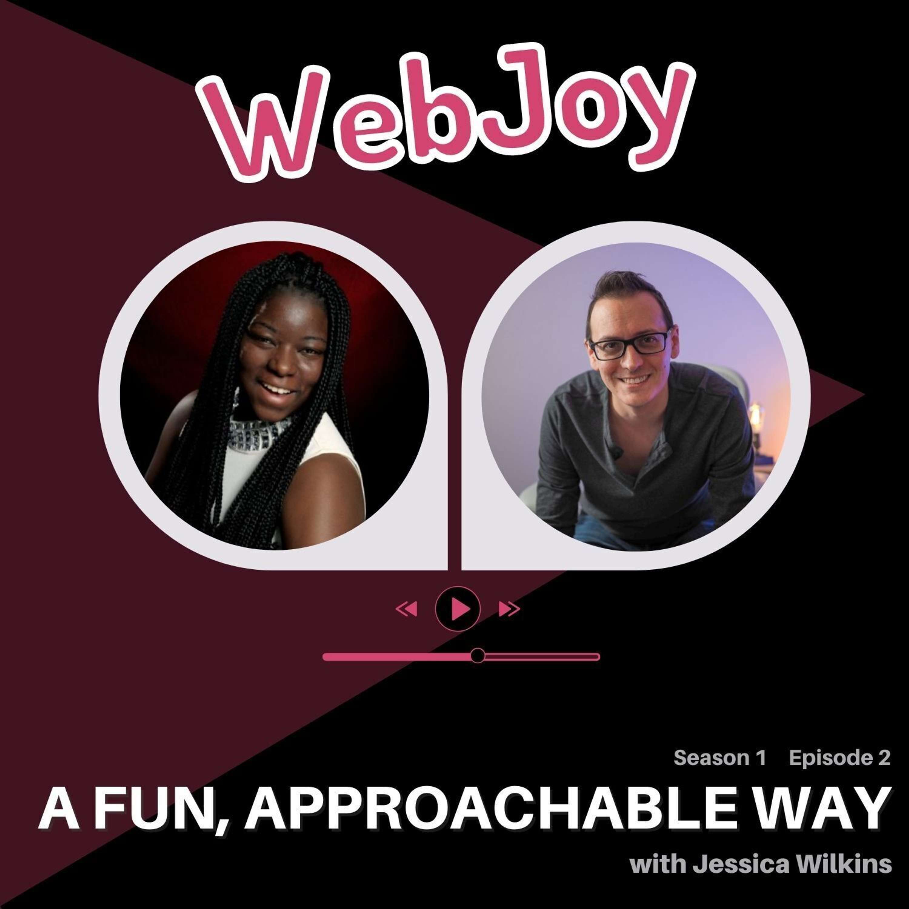 WebJoy: Real Stories from Tech About the Struggles and Delights That Made Us Who We Are Today