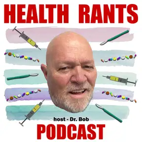 Health Rants