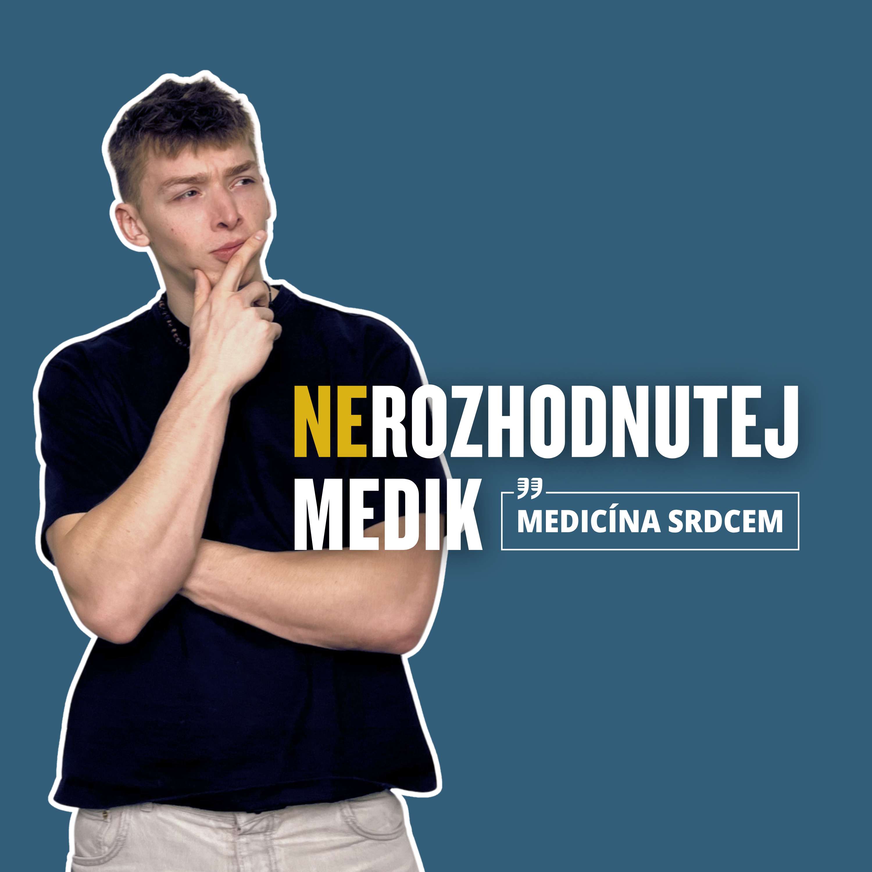 Nerozhodnutej medik: 1. Praktikem v Česku