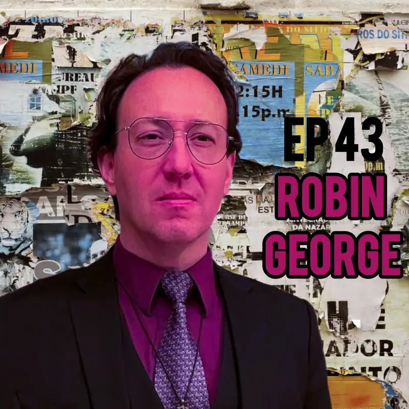 Robin George: Modern Myths and Monsters