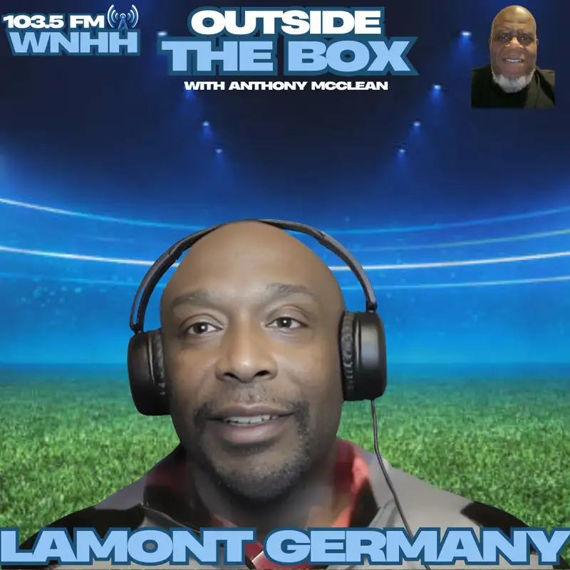 Outside The Box with Anthony McLean: Lamont Germany