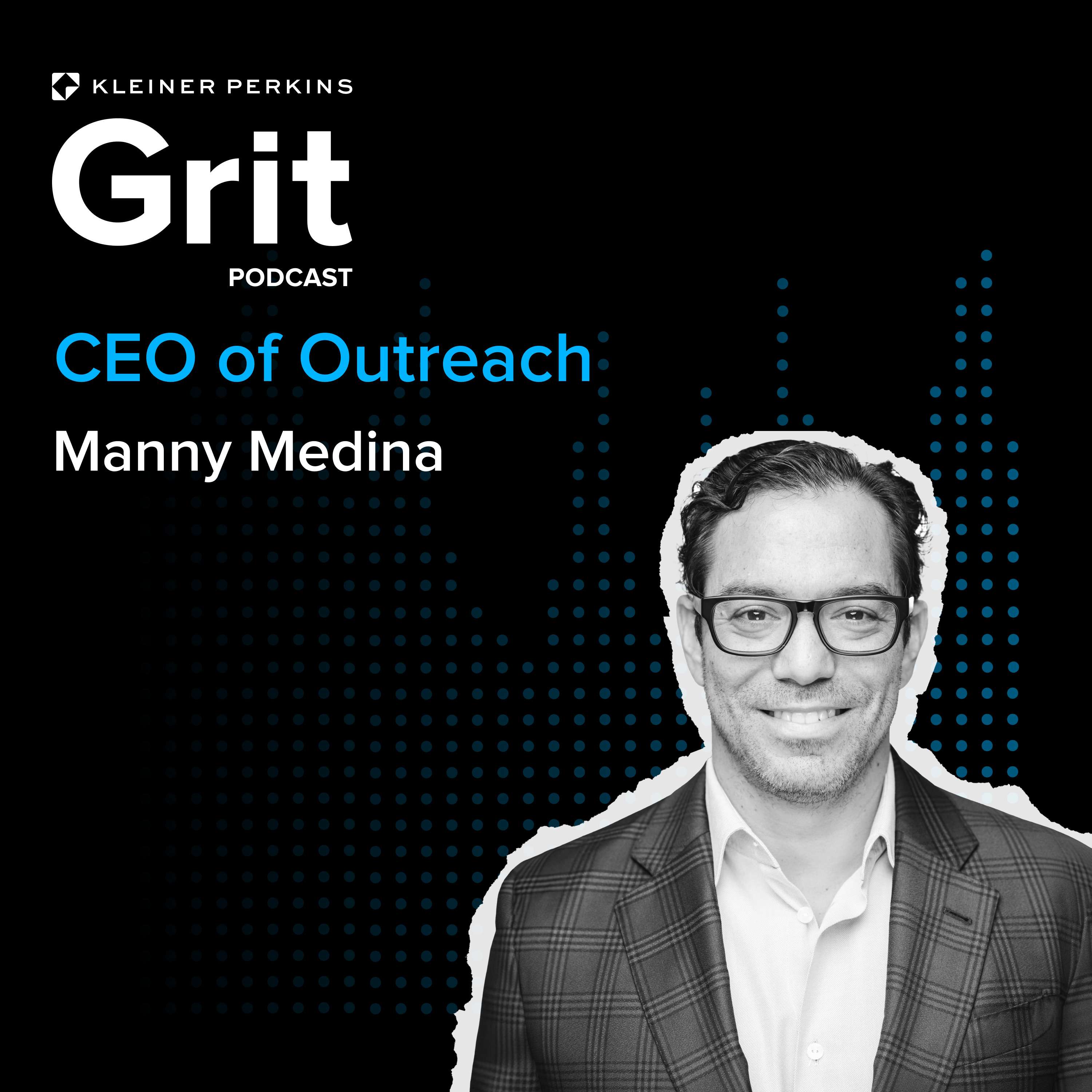 #151 CEO Outreach, Manny Medina: 10M or Die