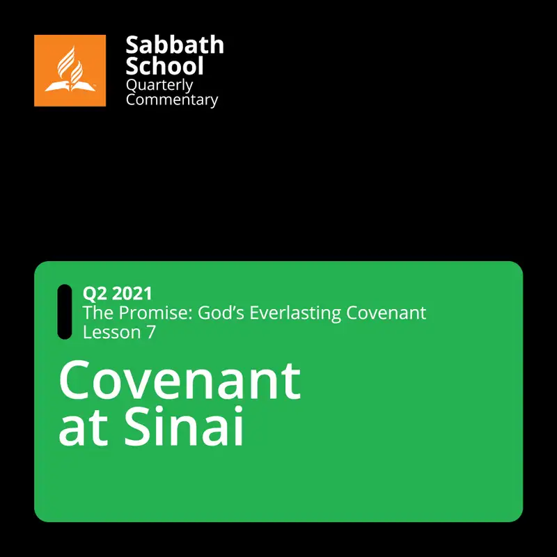 Q2 The Promise: God's Everlasting Covenant #7 Covenant at Sinai