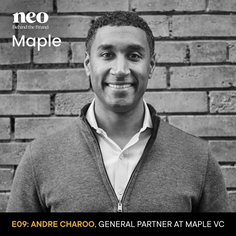 Andre Charoo | General Partner, Maple VC | Leaping into entrepreneurship and embracing disruptive thinking in tech