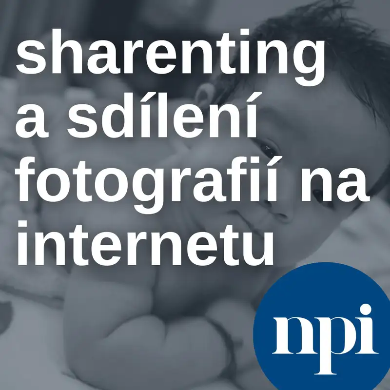 Sharenting a sdílení fotografií na internetu