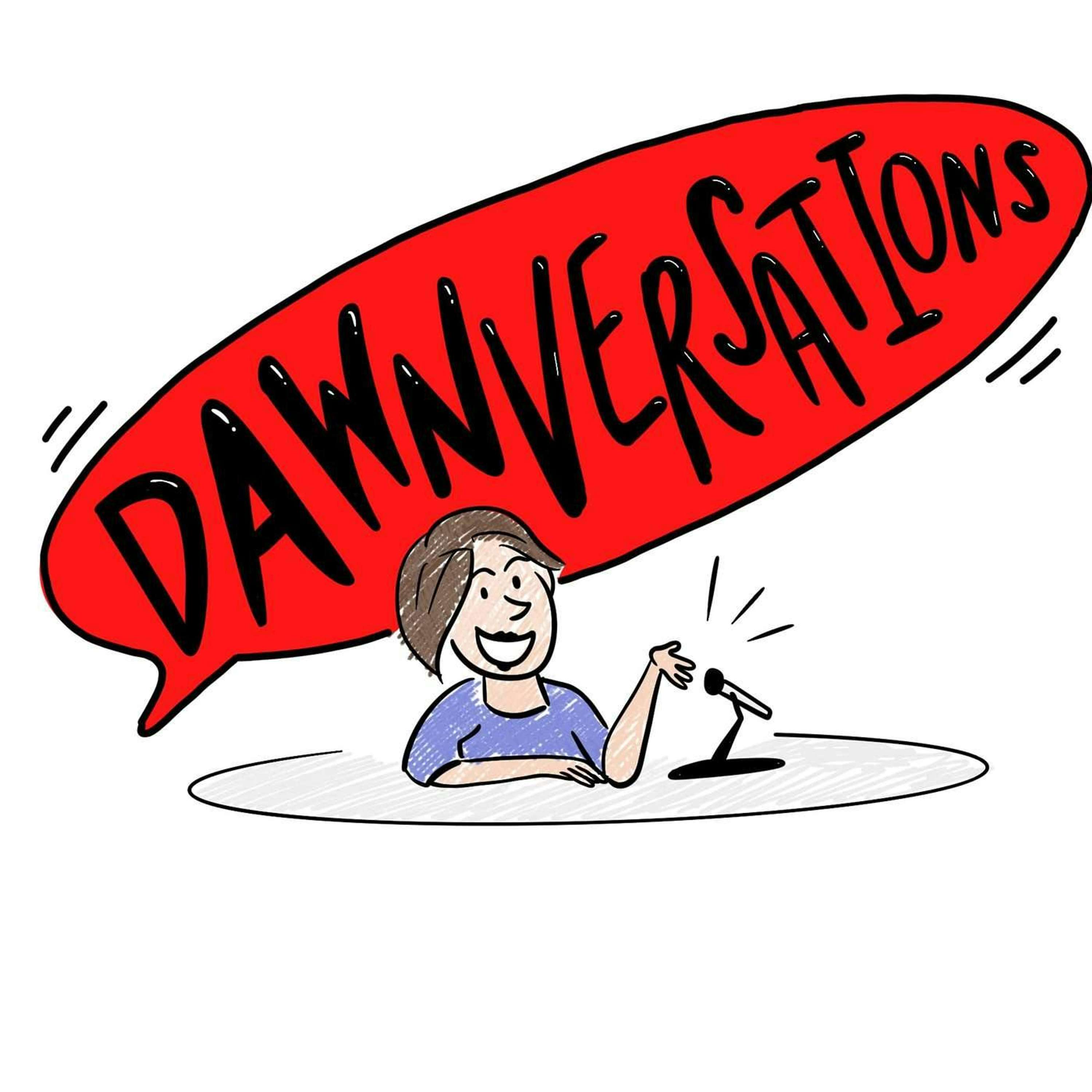Dawnversations with Anthony Podcast