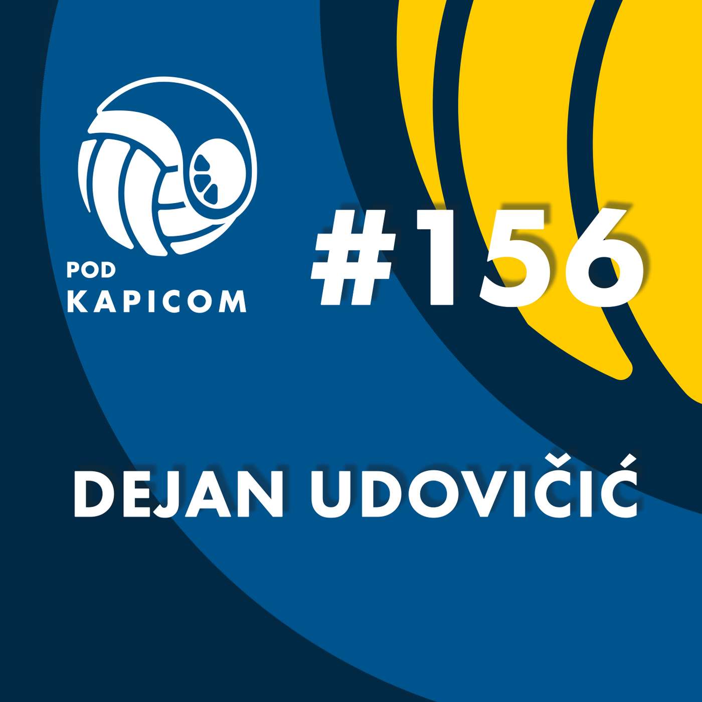 Pod kapicom #156 | Dejan Udovičić