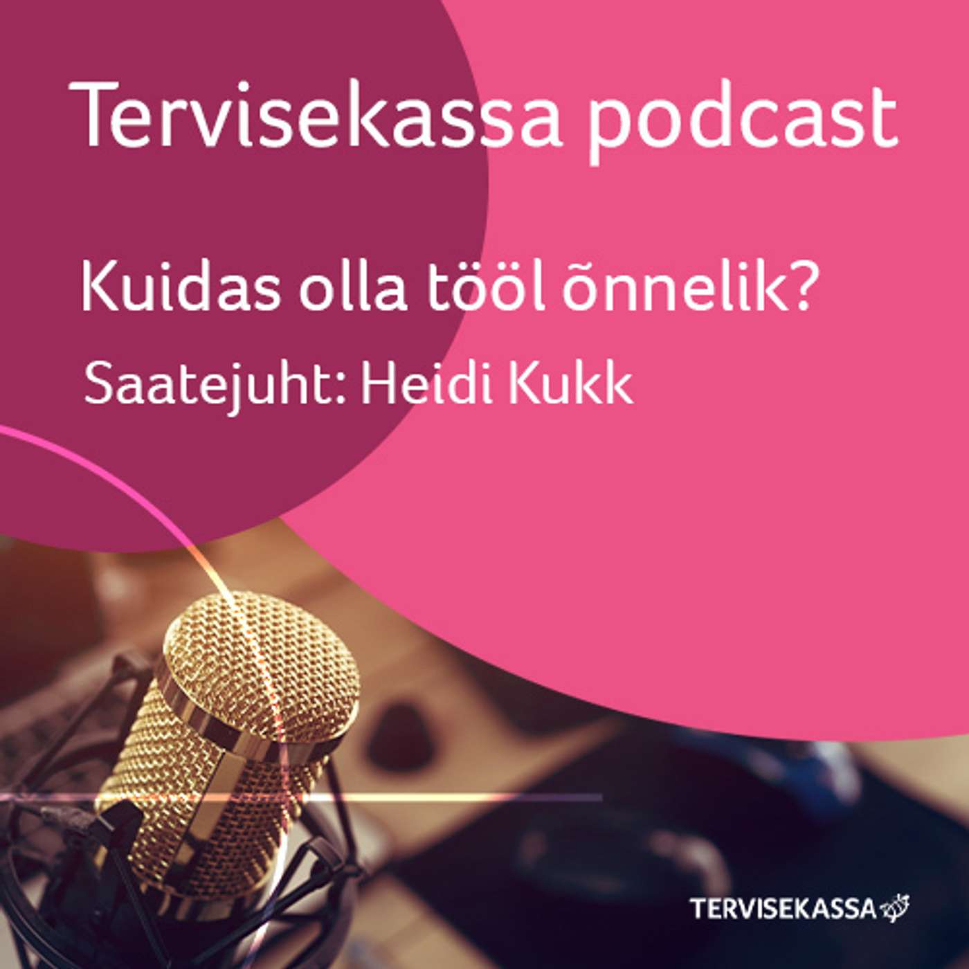 Tervisekassa podcast