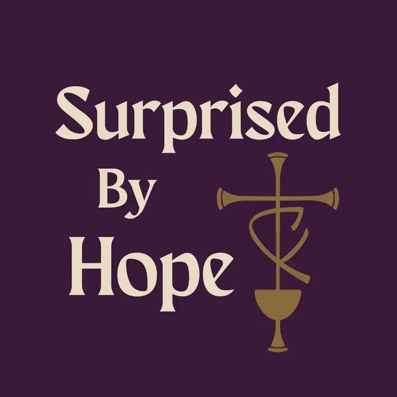 Surprised by Hope // Part 3