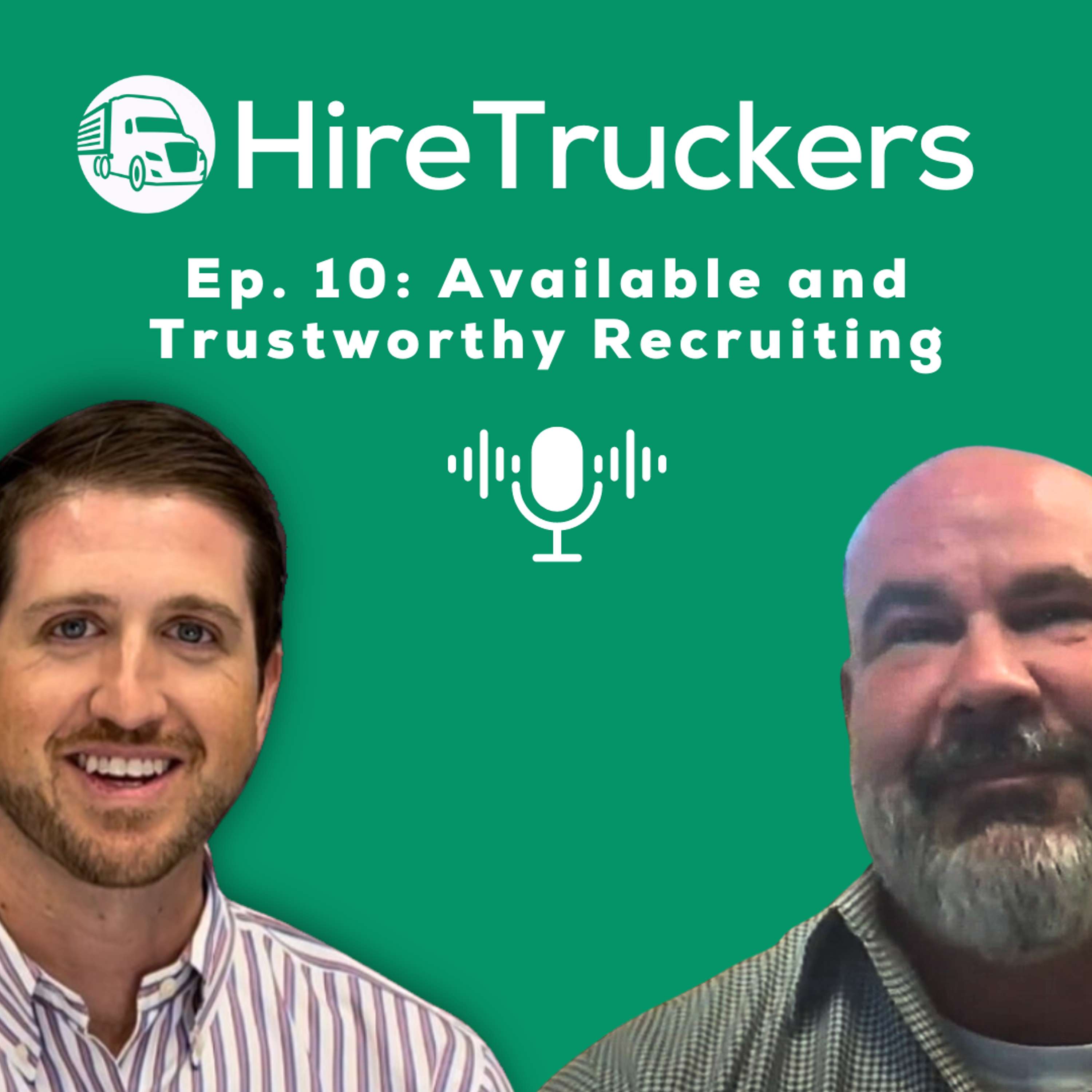 Ep. 10 - Available and Trustworthy Recruiting with Rodney Eaves