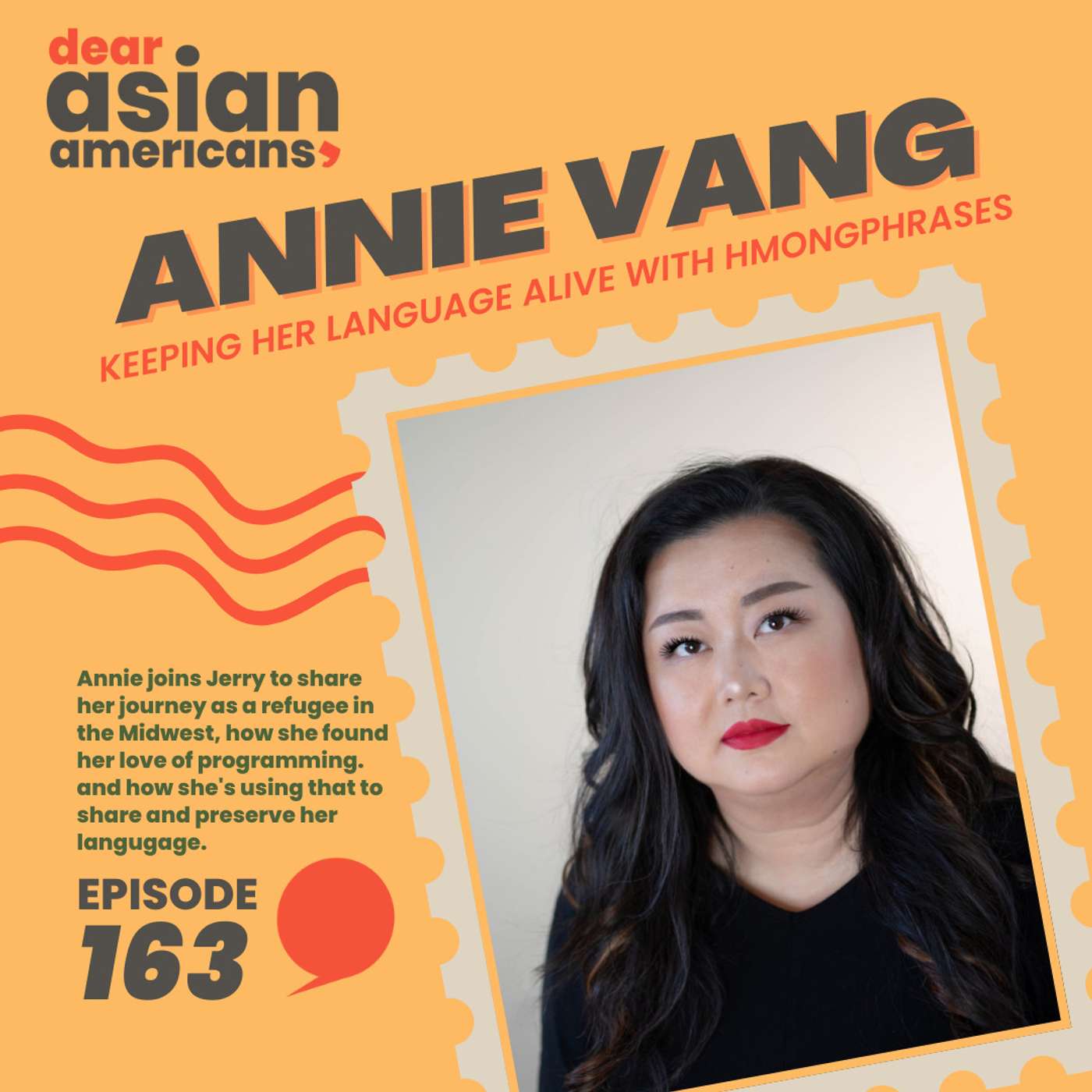 163 // Annie Vang // Founder - HmongPhrases // Preserving Her Language episode artwork
