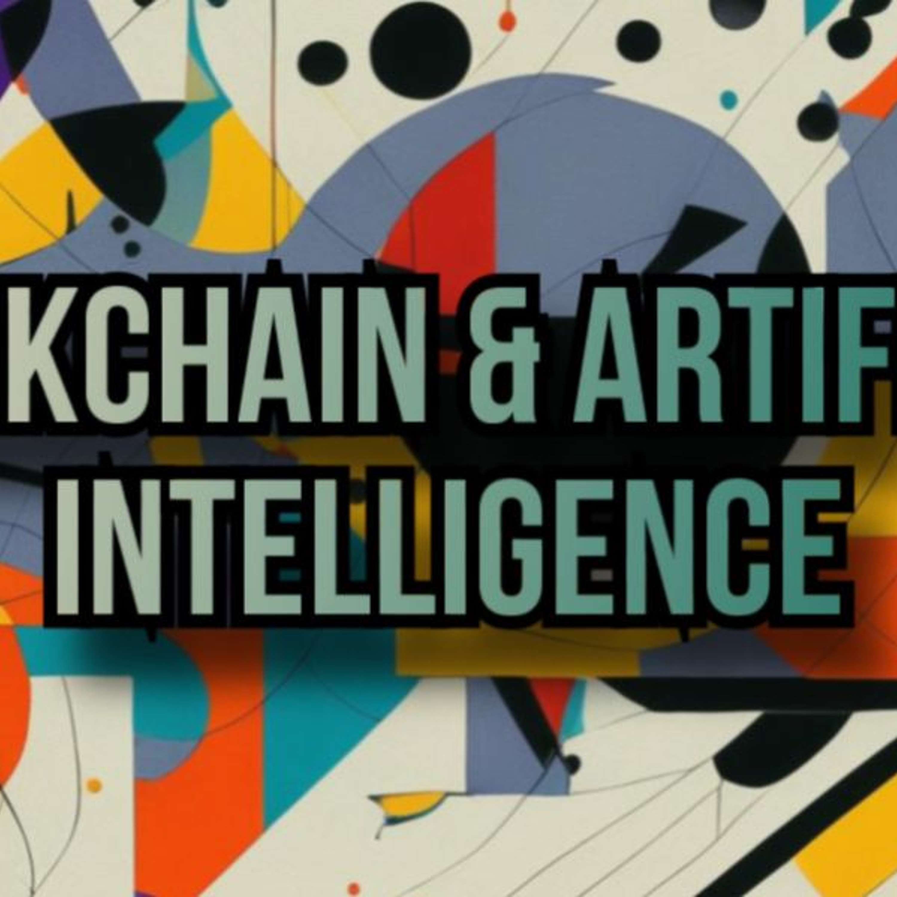 cover of episode The Digital Duumvirate: Exploring a Potential Synergy Between Blockchain Technology and AI