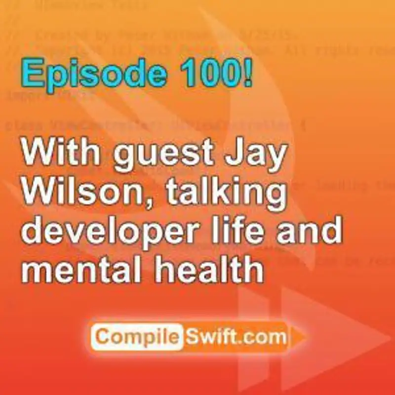 Developer life and mental health with Jay Wilson