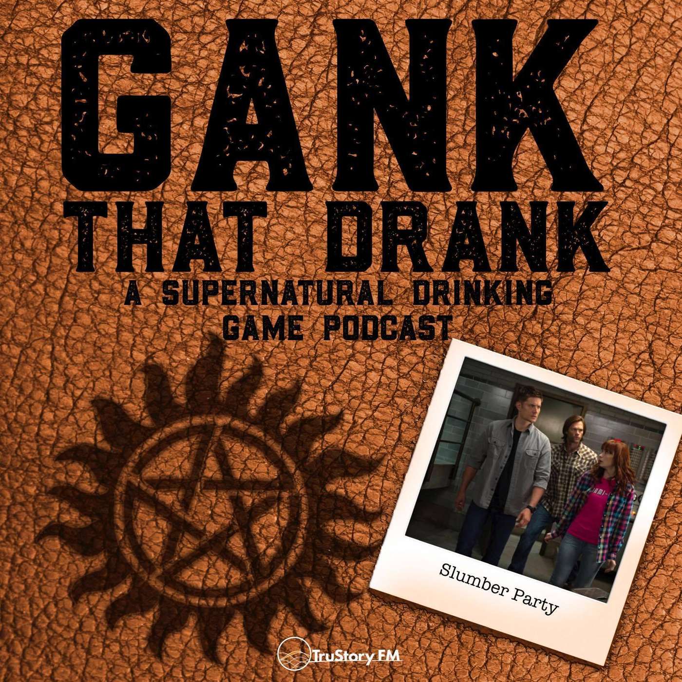 Gank That Drank: A Supernatural Drinking Game Podcast