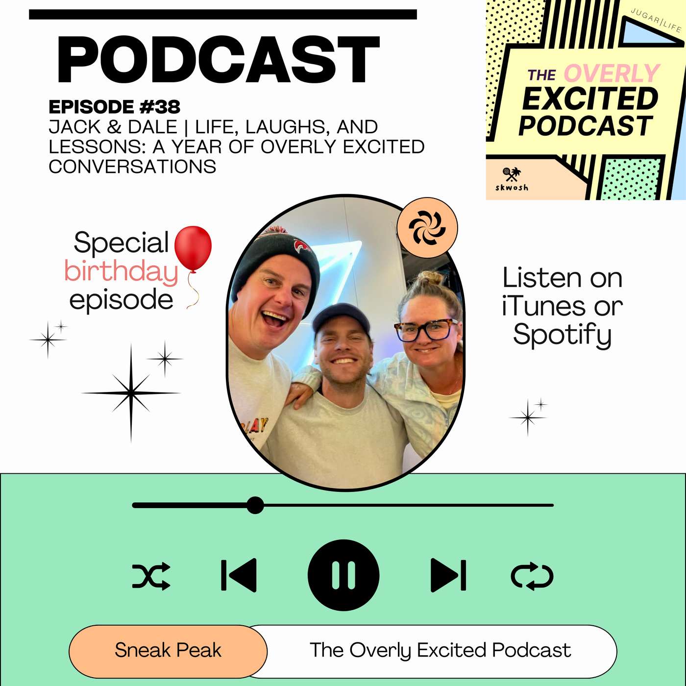 #38 Jack & Dale | Life, Laughs, and Lessons: A Year of Overly Excited Conversations