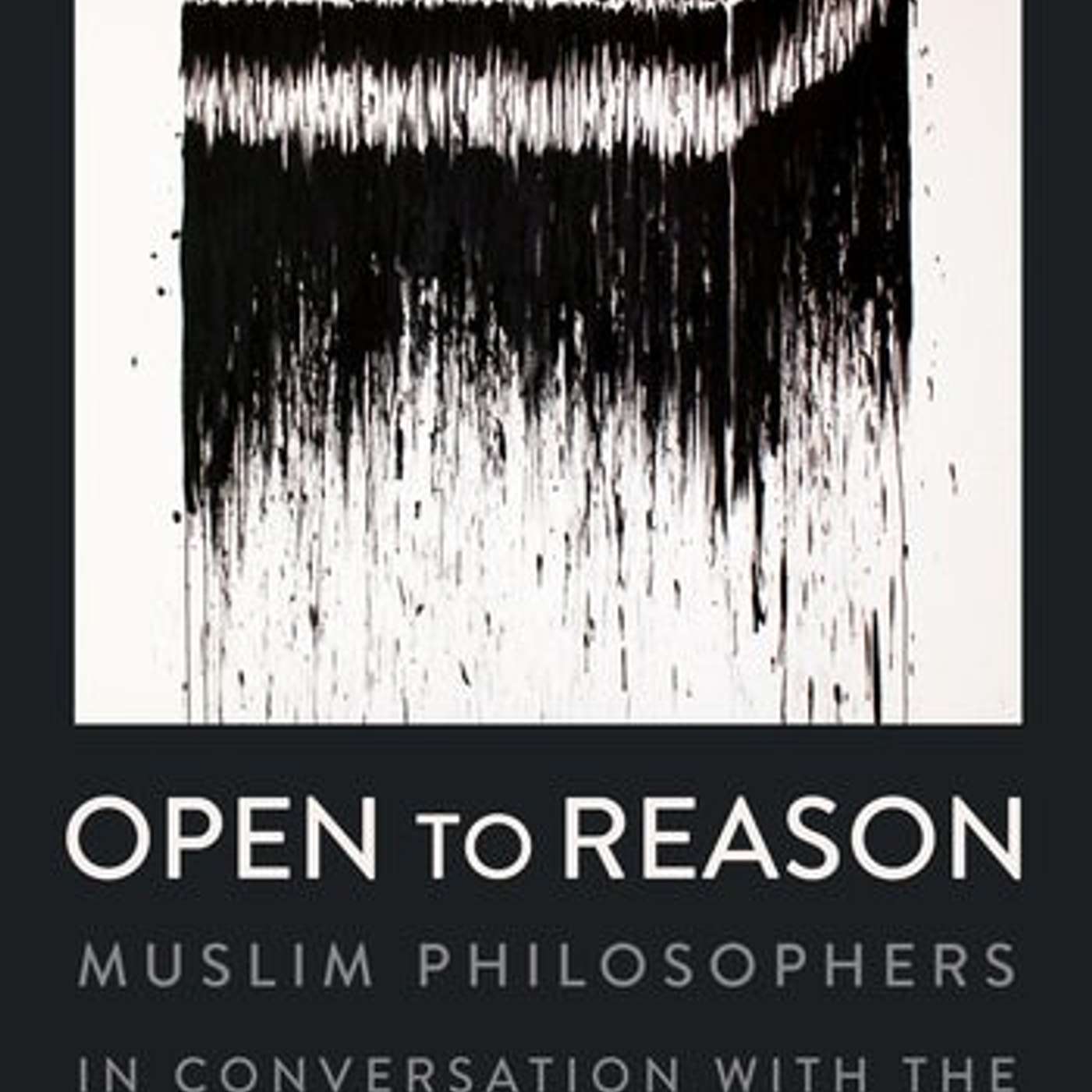 Souleymane Bachir Diagne on Open to Reason: Muslim Philosophers in Conversation with the Western Tradition