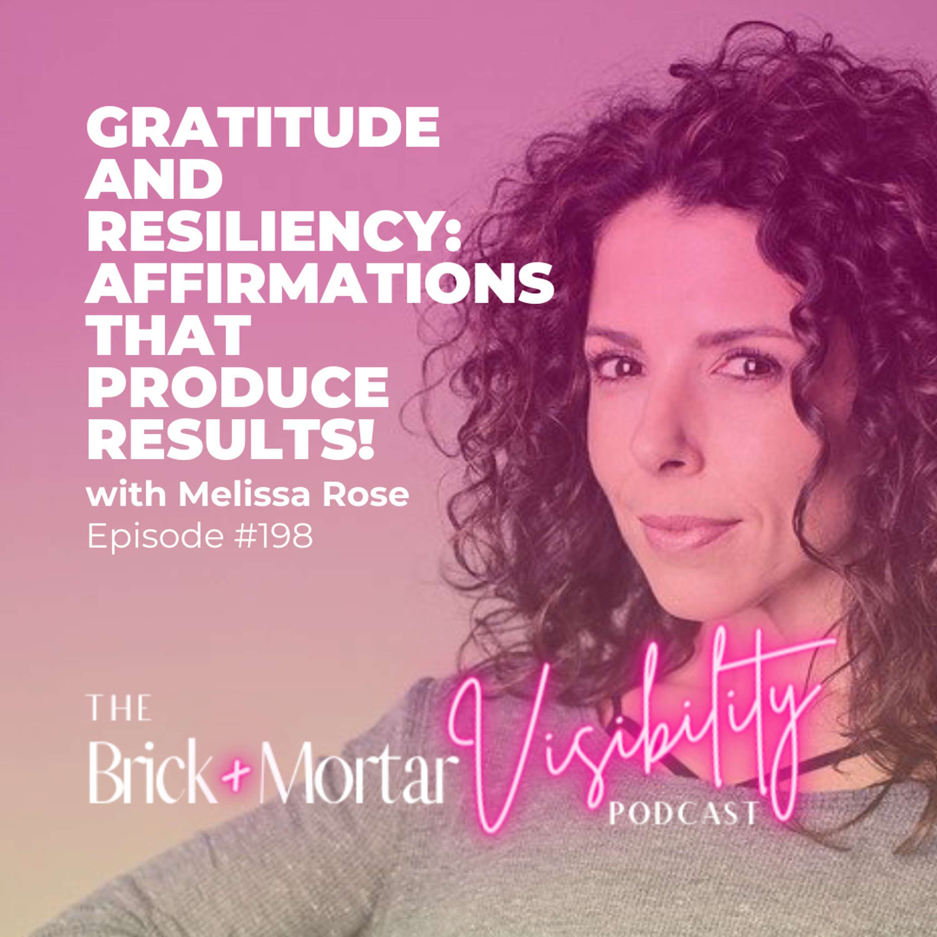 Gratitude and Resiliency: Affirmations that Produce Results!