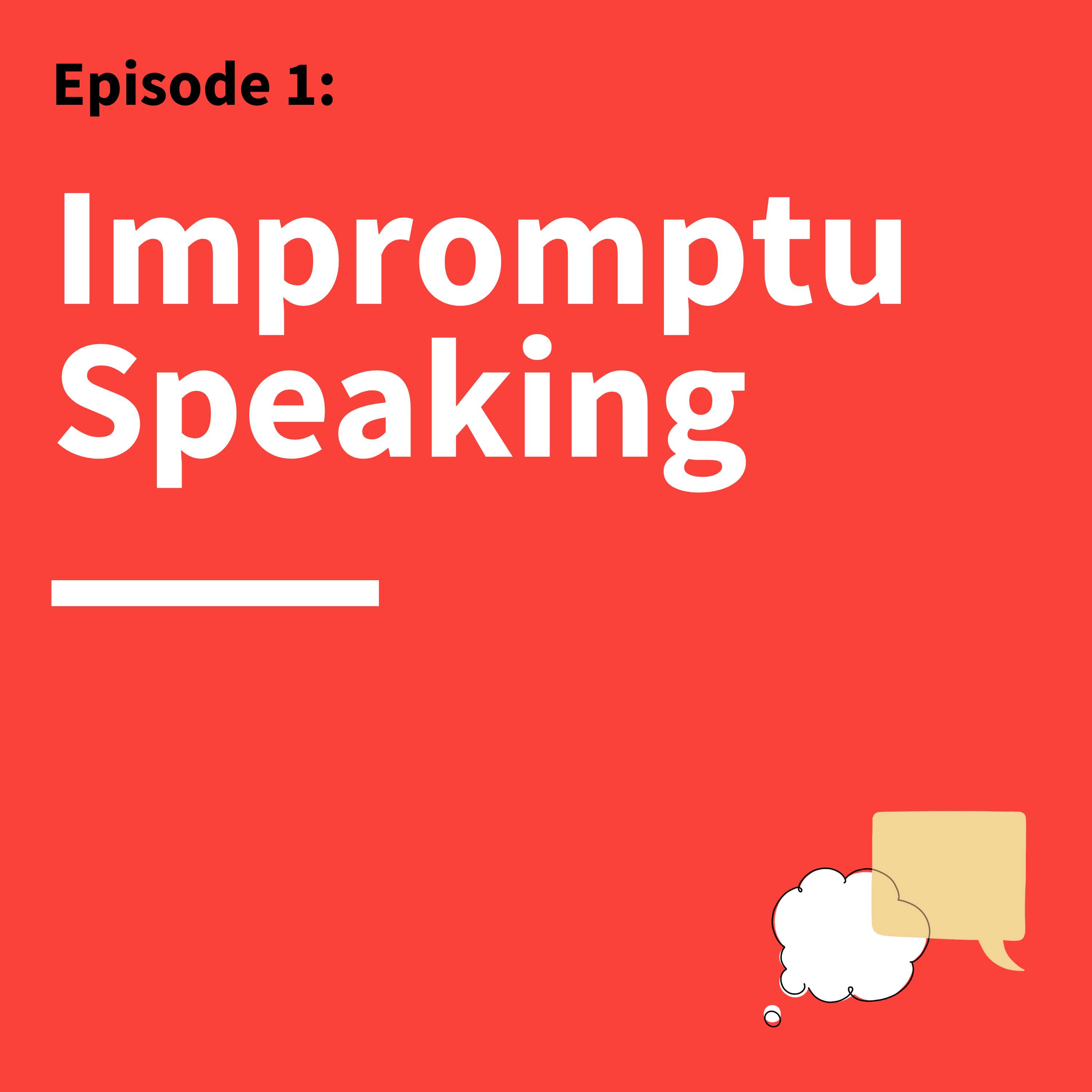 1. Speaking Without a Net: How to Master Impromptu Communication