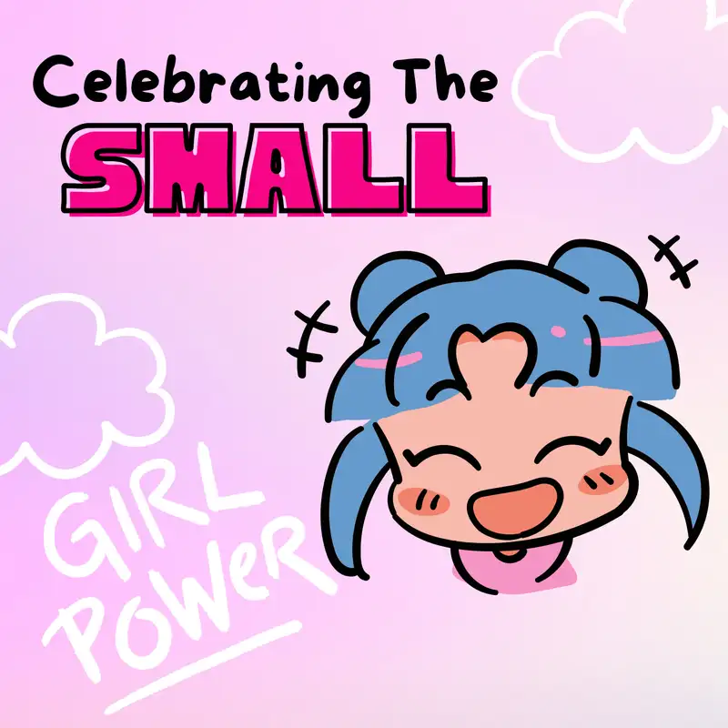 Celebrating the Small