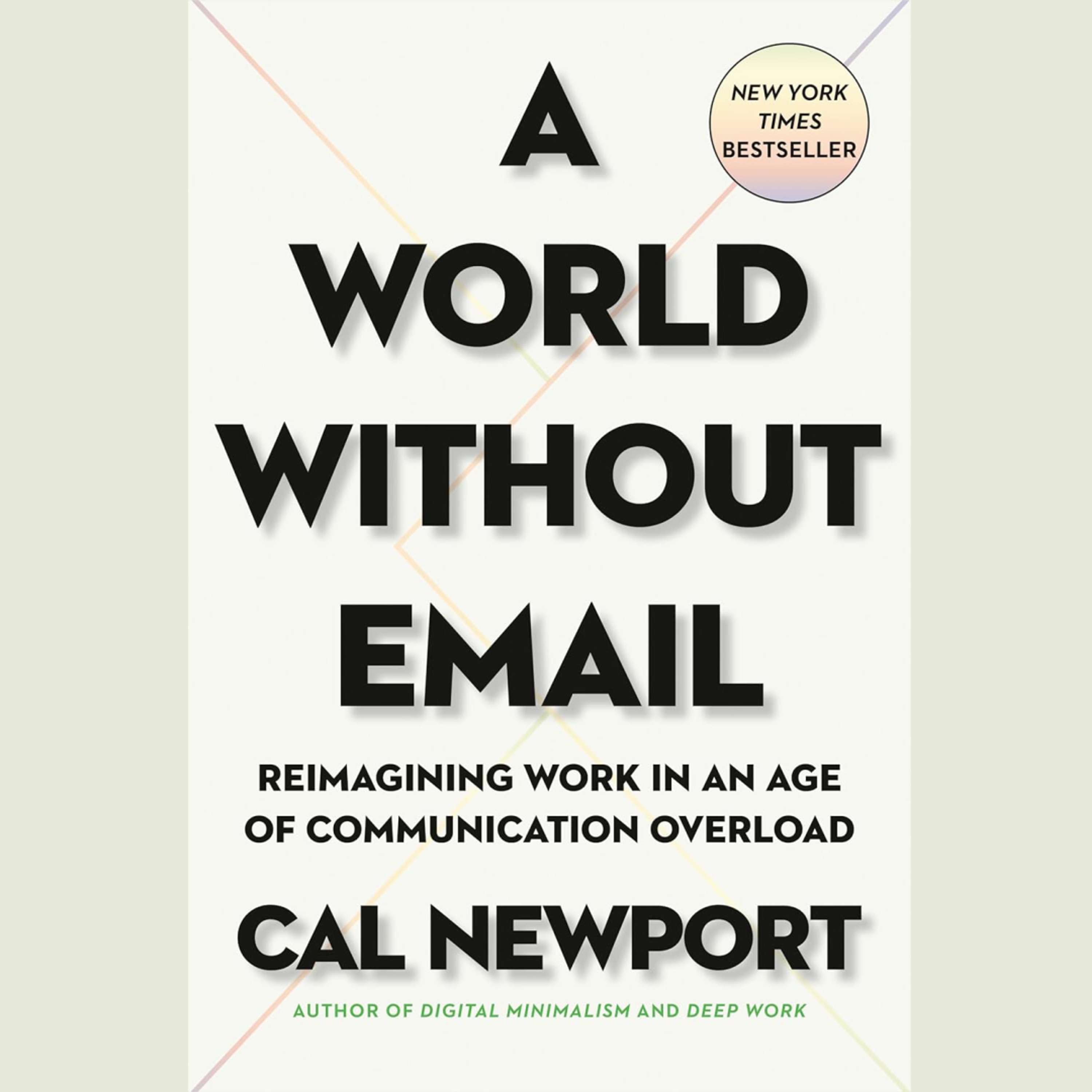 A World Without Email by Cal Newport