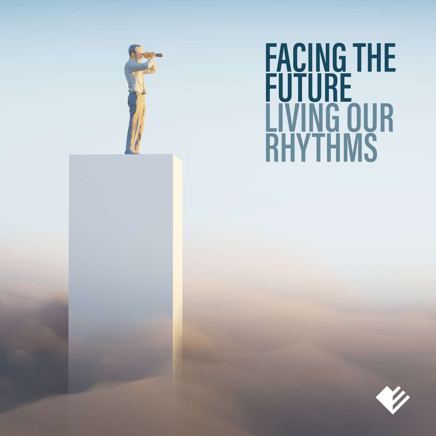 Facing The Future - Living Our Rhythms