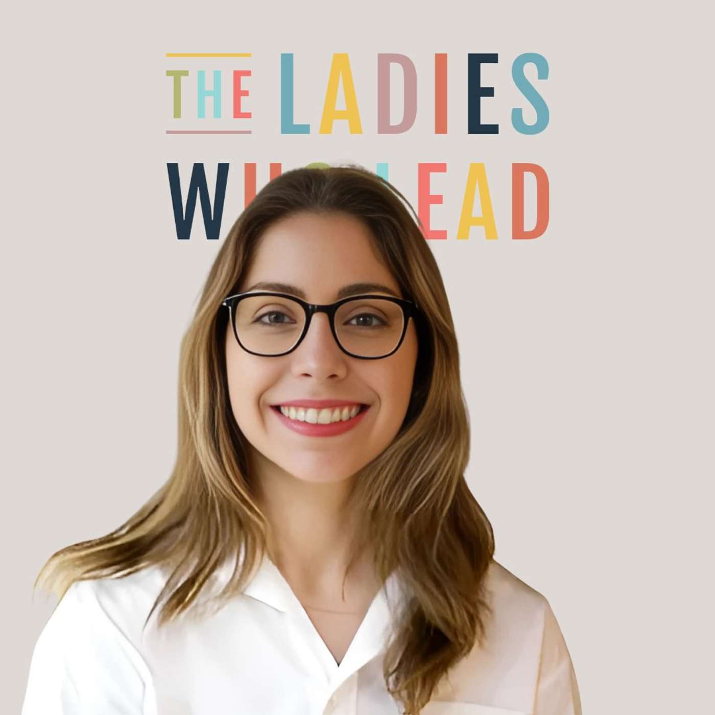 The Ladies Who Lead