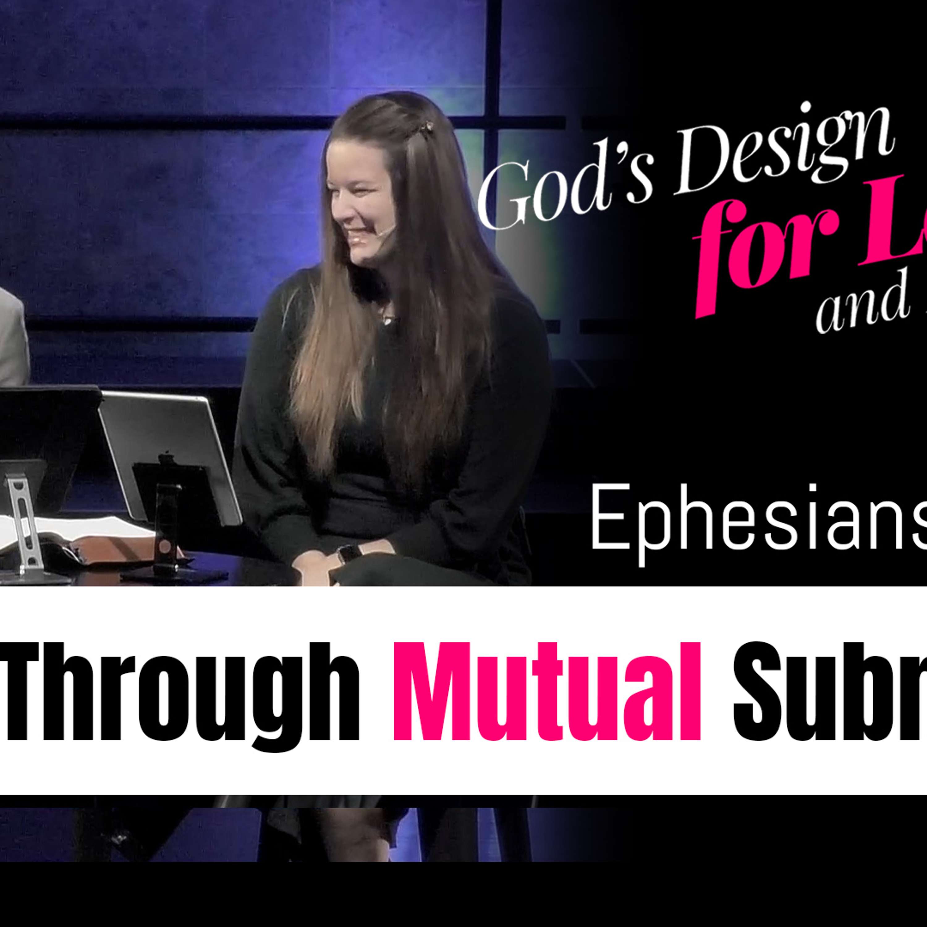 Loving Through Mutual Submission