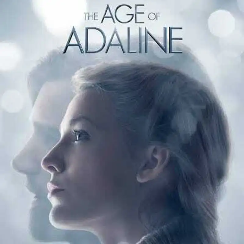 The Age of Adaline ''2015'' film 