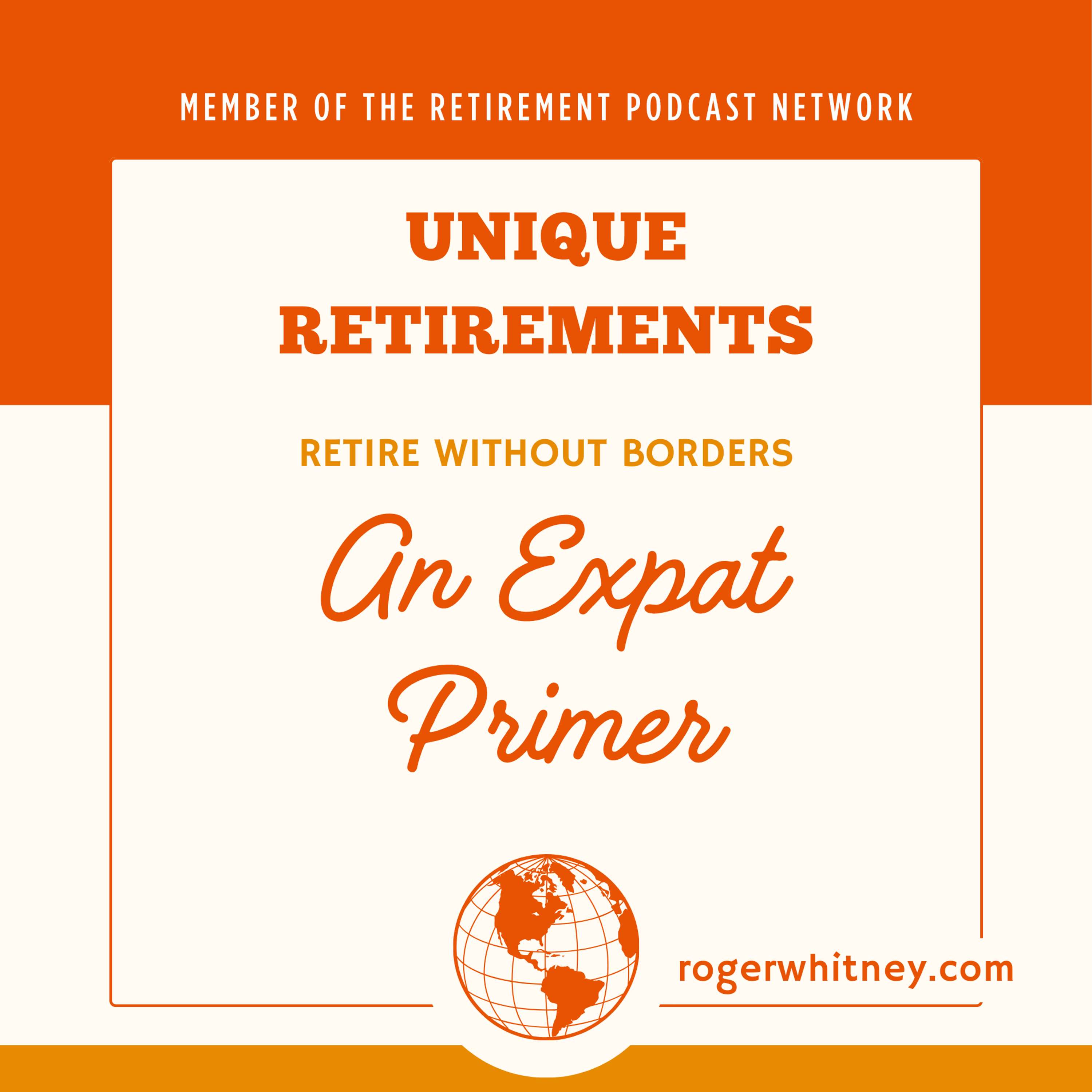 Retire Without Borders: An Expat Primer