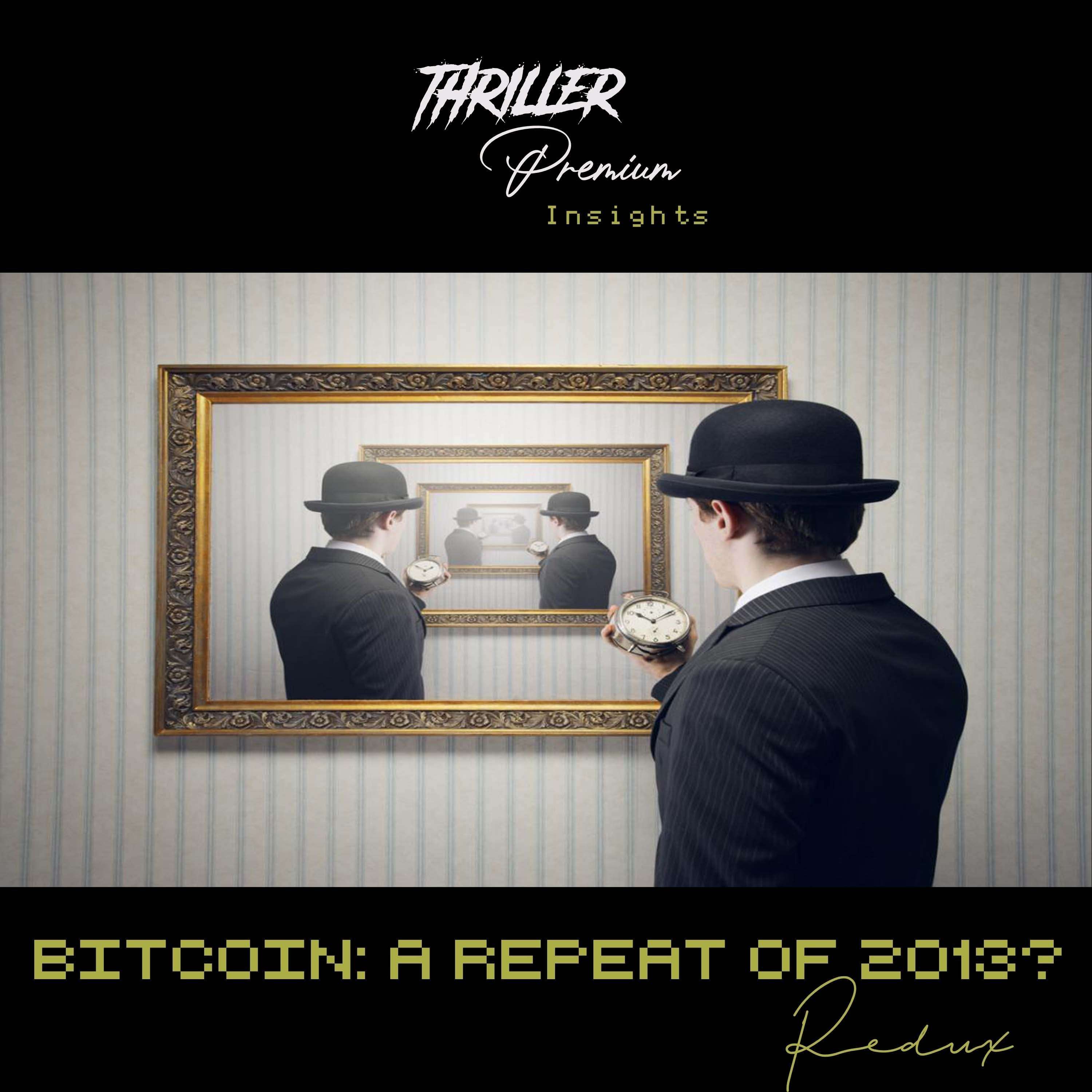 Thriller Insights: A Repeat of 2013 REDUX