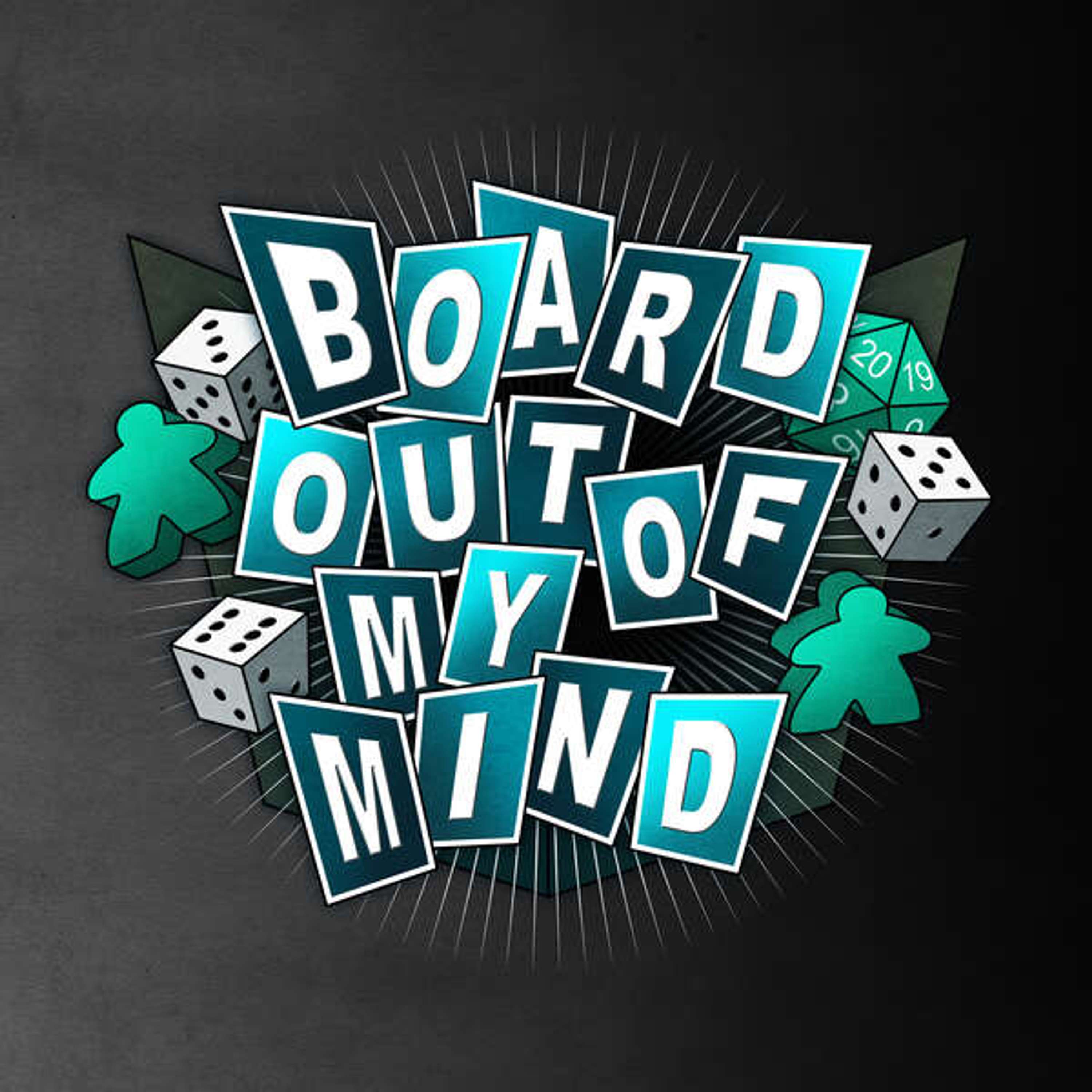 Board Out of My Mind