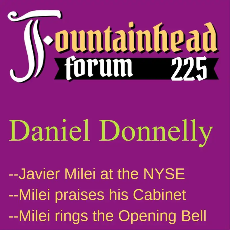 FF-225: Daniel Donnelly on Javier Milei's speech at the New York Stock Exchange on 23 September 2024