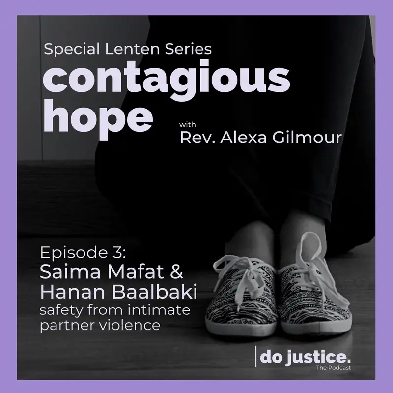 Contagious Hope: Episode 3 (Safety from Intimate Partner Violence)