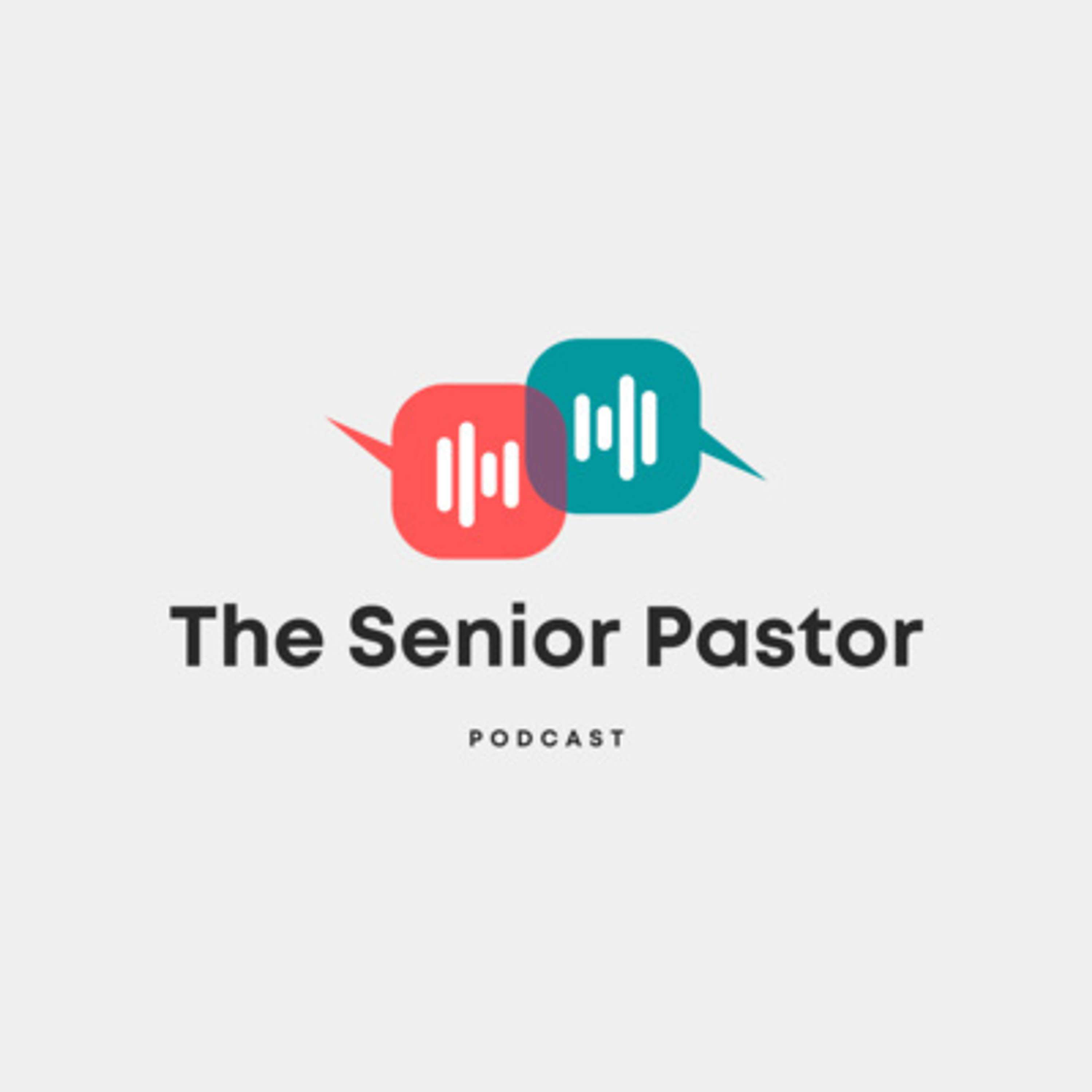 The Senior Pastor Podcast