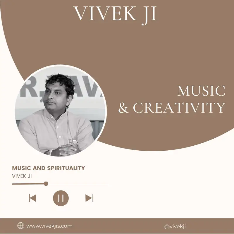 Vivek ji-Music and Creativity 