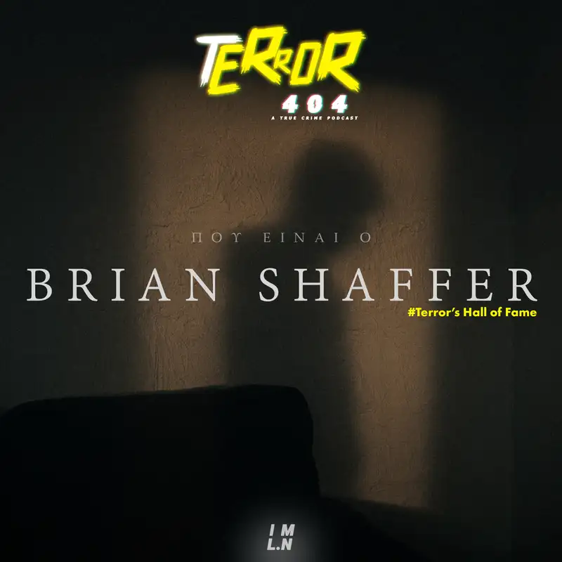 Που Είναι ο Brian Shaffer; | Terror's Hall of Fame Specials #04 by Terror 404