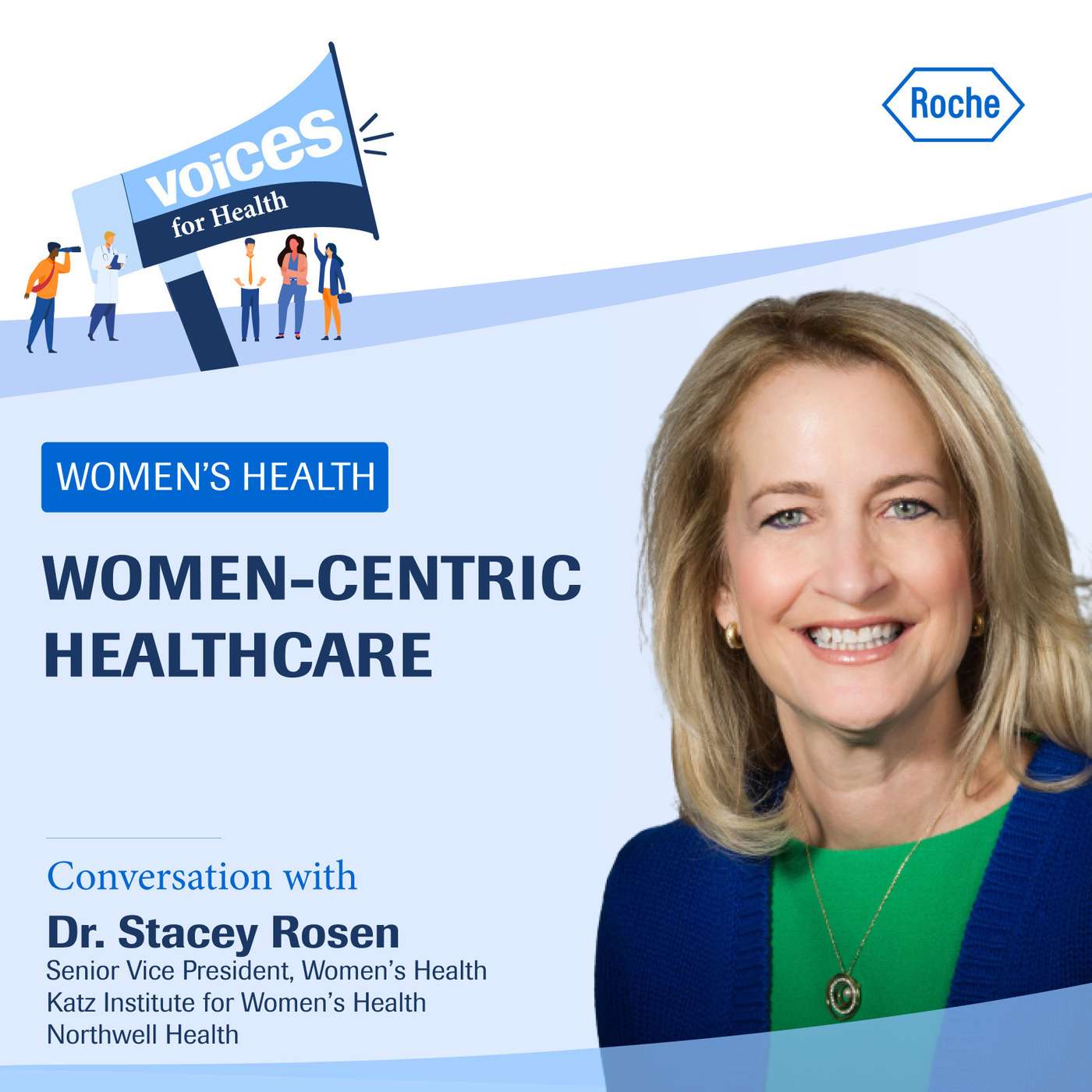 Interview with Dr Stacey Rosen: Women-Centric Healthcare