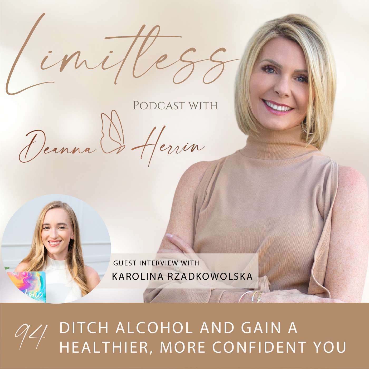 Episode 94: Ditch Alcohol and Gain a Healthier, More Confident You. Interview with Karolina Rzadkowolska