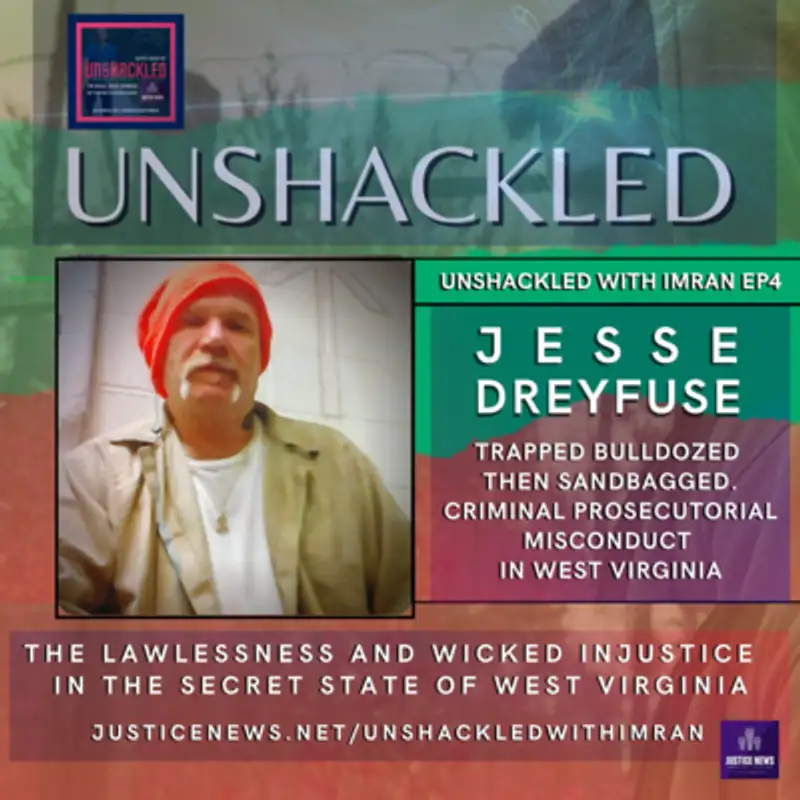 Jesse Dreyfuse | Trapped. Bulldozed. Sandbagged - Criminal Prosecutorial Misconduct in West Virginia