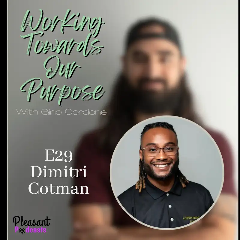 E29 Crafting Purpose through Self-Care Products with Dimitri Cotman