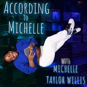 According To Michelle Radio with Michelle Taylor Willis