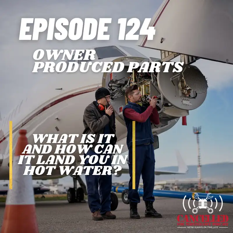 Owner-Produced Parts | What is it and how can it land you in hot water?