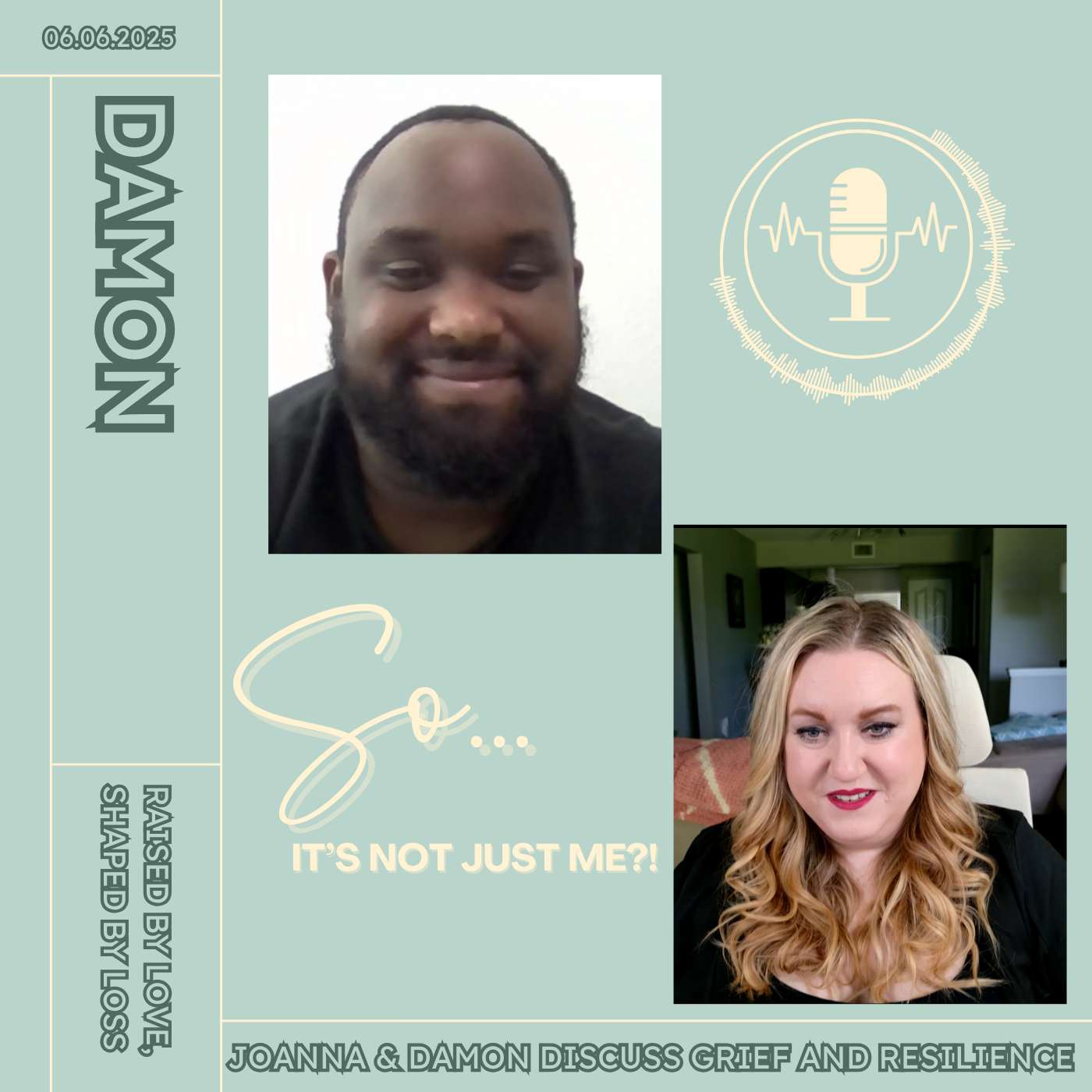 Raised by Love: Joanna and Damon discuss the Women Who Shaped Him