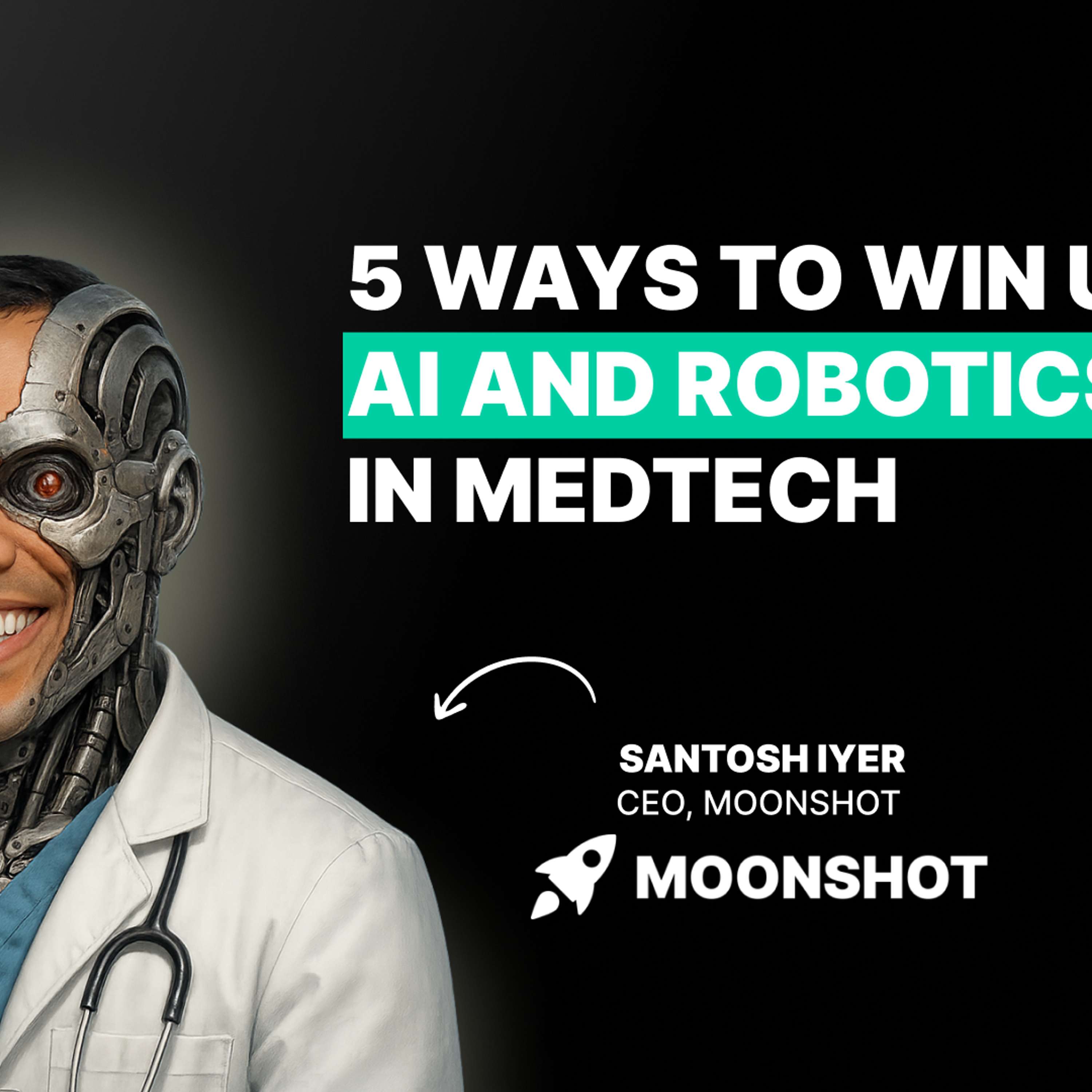 This is how AI will change medtech (and how you can take advantage)