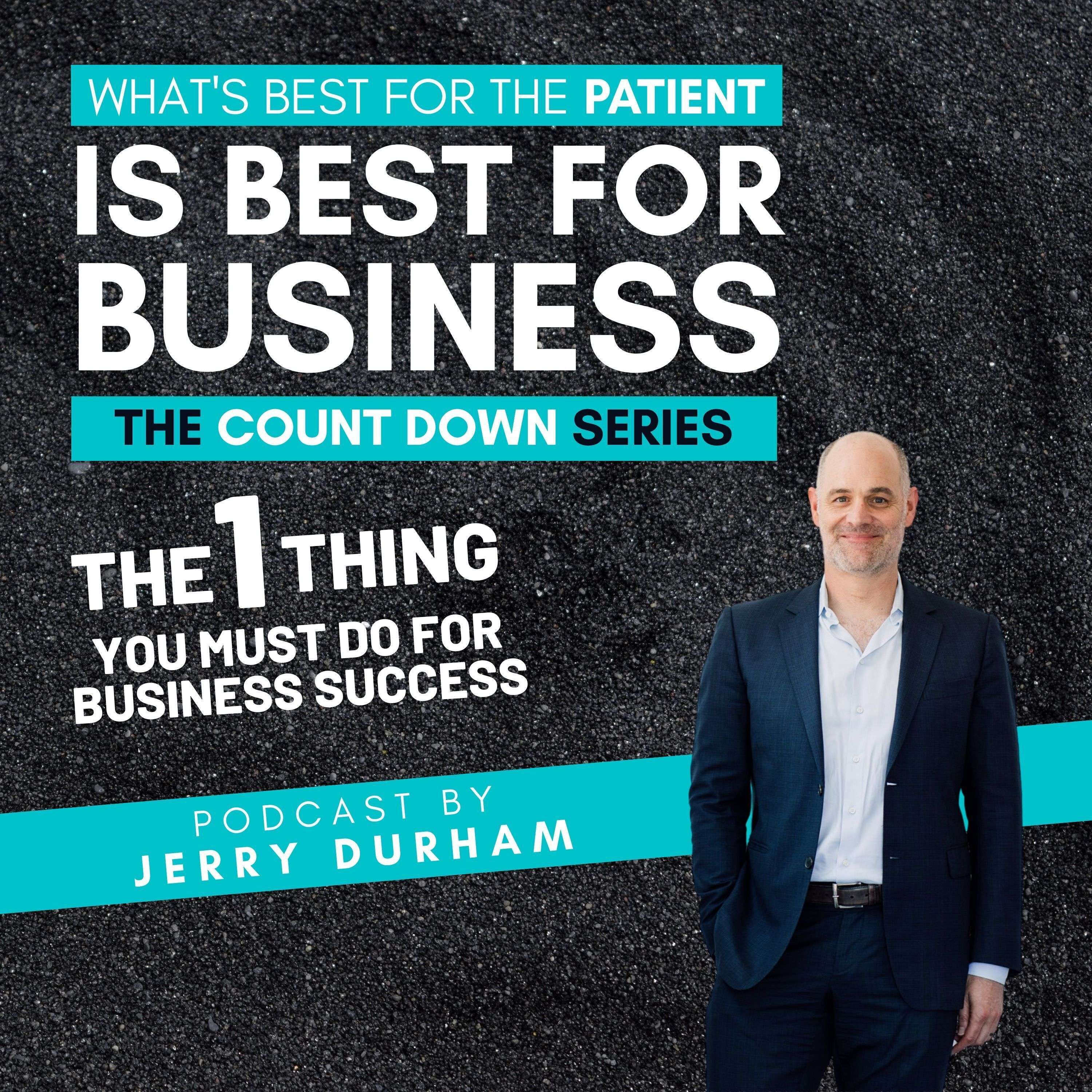 The 1 Thing You Must Do For Business Success (Countdown Series)