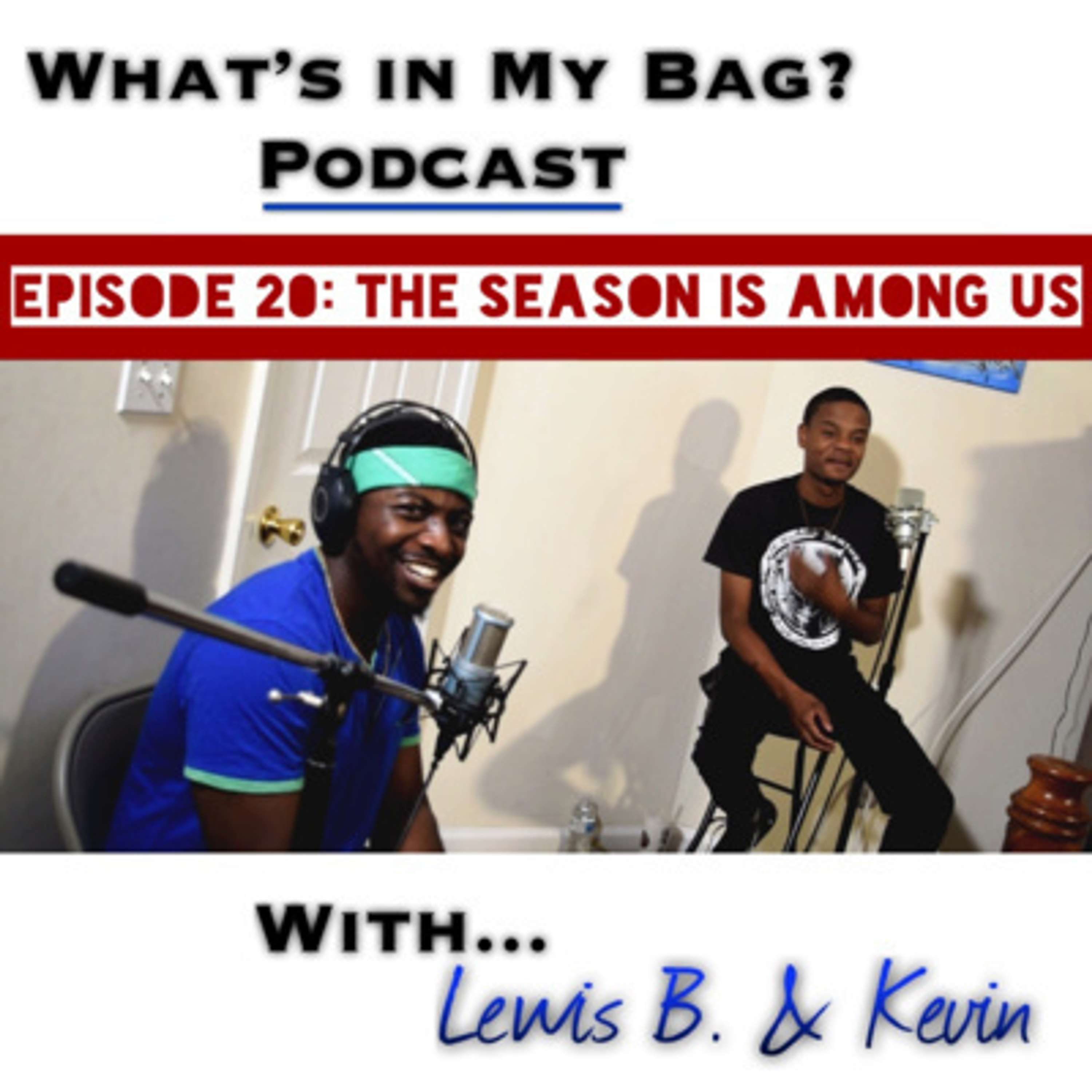 What\'s in My Bag? (Podcast)