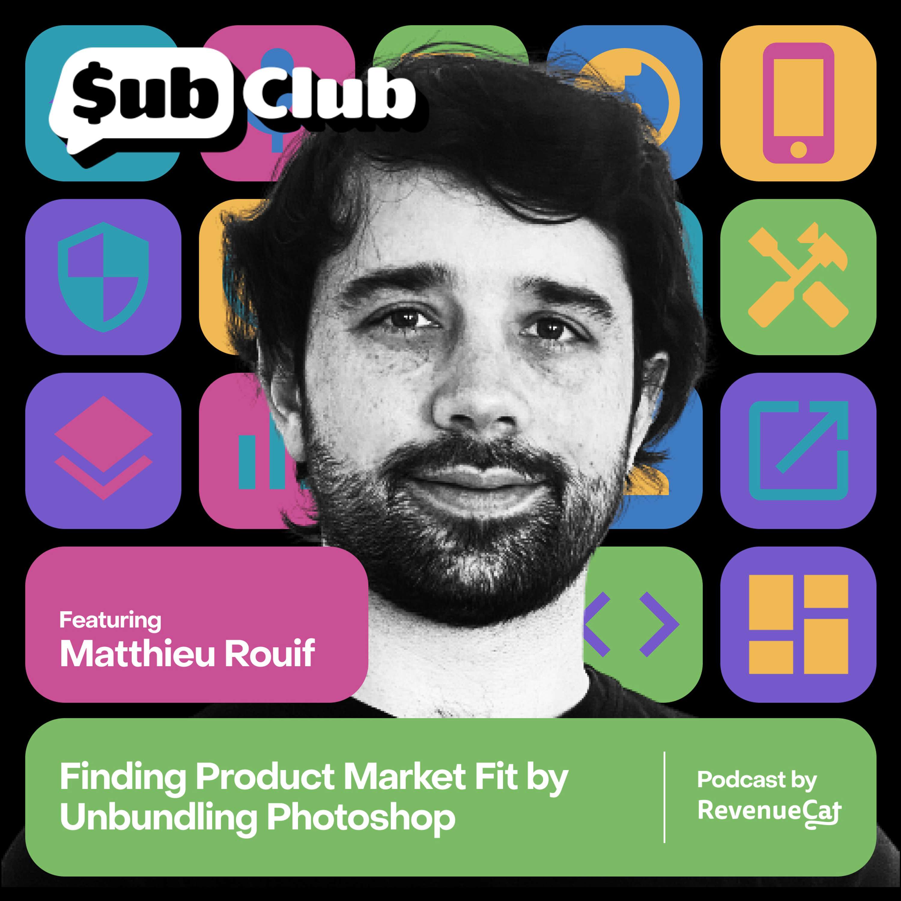 Finding Product Market Fit by Unbundling Photoshop — Matthieu Rouif, PhotoRoom 