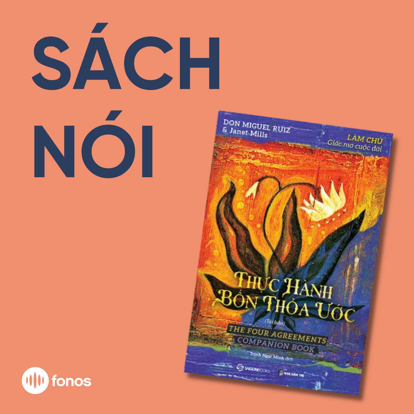 Thực Hành Bốn Thỏa Ước [Sách Nói]