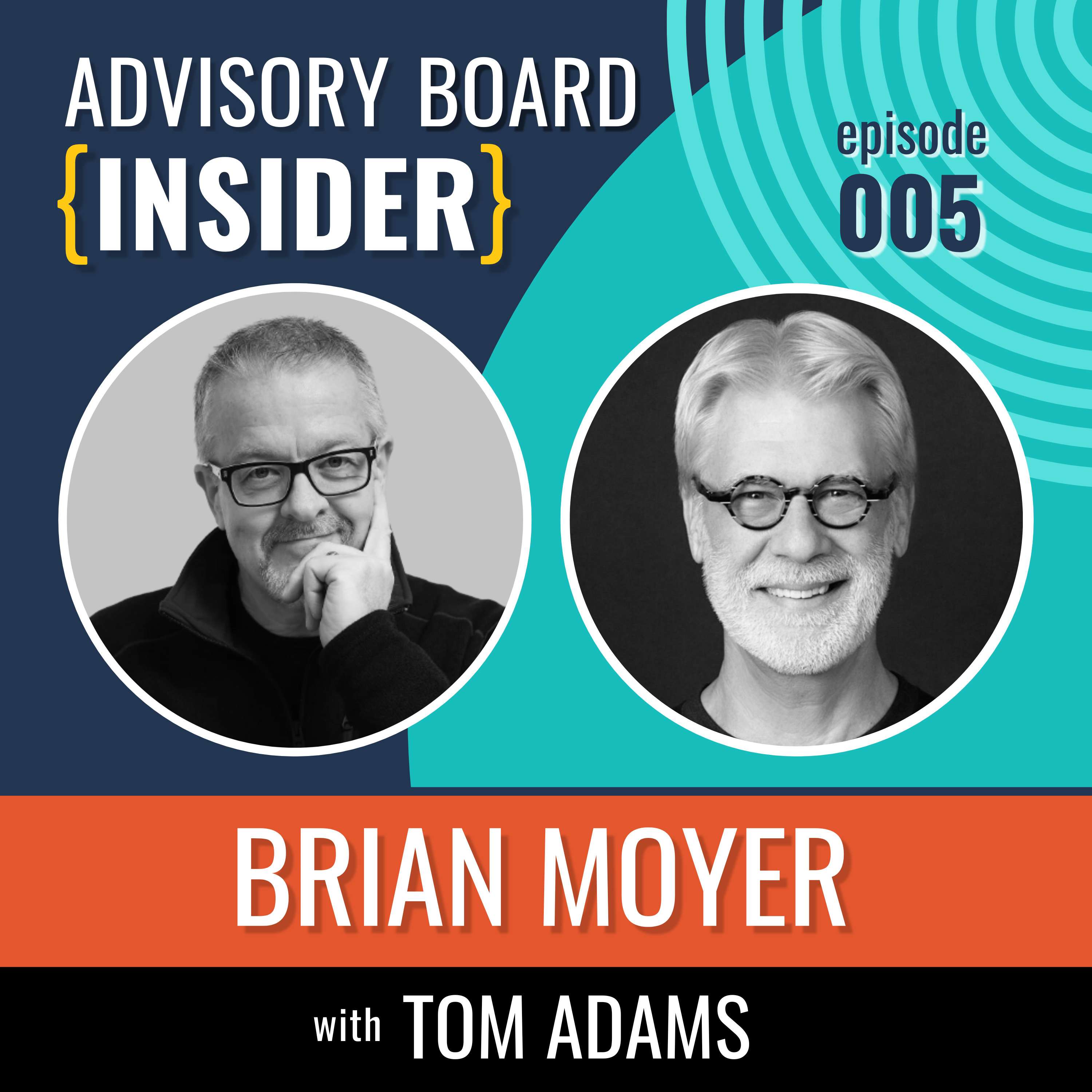 Advisory Board {INSIDER} with Tom Adams